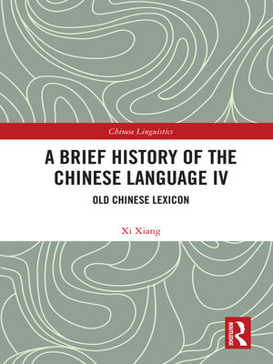 cover image of A Brief History of the Chinese Language IV